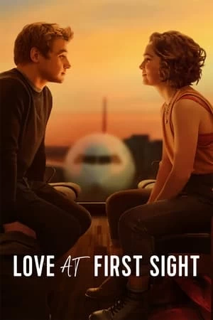 Yêu Từ Cái Nhìn Đầu Tiên | Love at First Sight (2023)